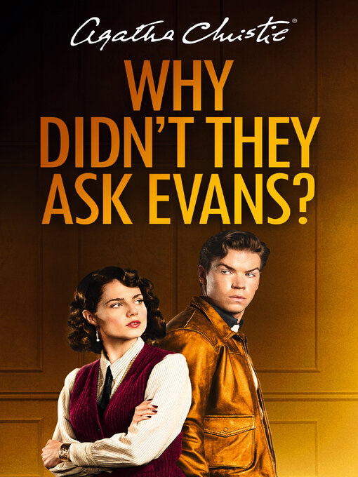 Title details for Why Didn't They Ask Evans? by Agatha Christie - Available